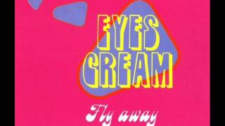 Eyes Cream - Fly Away (Bye Bye) (1999)