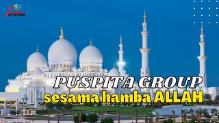 Puspita Group - Sesama Hamba Allah (Official Music Video)