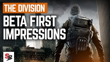 The Division - BETA First Impressions