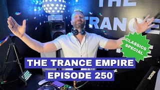 The Trance Empire 250 with Rodman - Trance Classics Special
