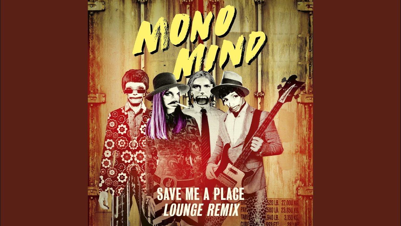 Save Me a Place (Lounge Remix)
