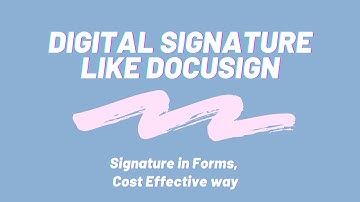 Digital Signature Like Docusign | Form with signature | Digital signature