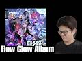FLOW GLOW - Make it Break it / Punisher / The Light REACTION!!!!!!