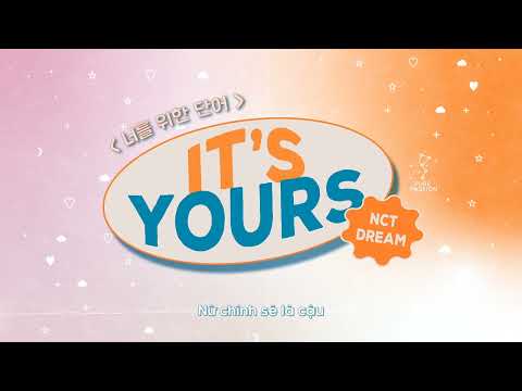 [VIETSUB] 너를 위한 단어 (It’s Yours) - NCT DREAM 2nd Full Album