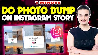 How to do photo dump on instagram story 2025 (Quick & Easy)