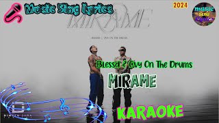 Mírame- Blessd & Ovy On The Drums (Karaoke/Lyrics Oficial) Music Sing Lyrics🎵