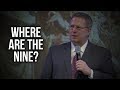 "Where Are the Nine?" - Pastor Raymond Woodward