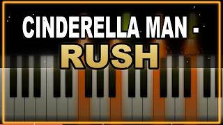 Cinderella Man – Rush | Piano Tutorial
