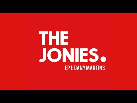 THE JONIES - EP 1: DANY MARTINS - YouTube
