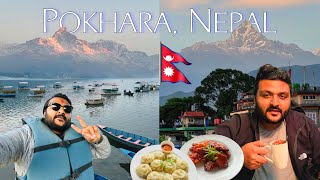 First Day in Pokhara, Nepal || Most Beautiful Lake mein boat Ride & Famous Places to eat Nepali food