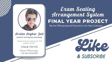 Exam Seating Arrangement System | Final Year Project | By Arslan Asghar