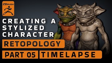 Creating a Stylized Character / Retopology in ZBRUSH/ PART 05