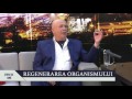 Știrea cea bună - Regenerarea organismului - Dr. Vasile Bodnar și Cornel Dărvășan