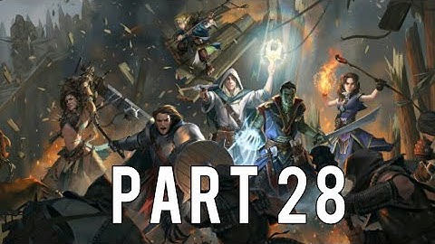 Pathfinder: Kingmaker (Monk LG) Walkthrough PS4 PART 28