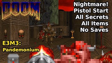 Doom - E3M3: Pandemonium (Nightmare! 100% Secrets + Items)