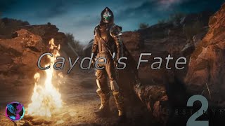 Cayde's Fate *Destiny 2*