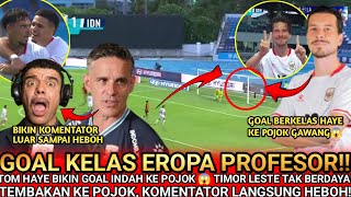 KOMENTATOR LUAR TERKEJUT! 😱 GOAL TOM HAYE KE POJOK BIKIN INDONESIA MENANG! Media luar sampai heboh 