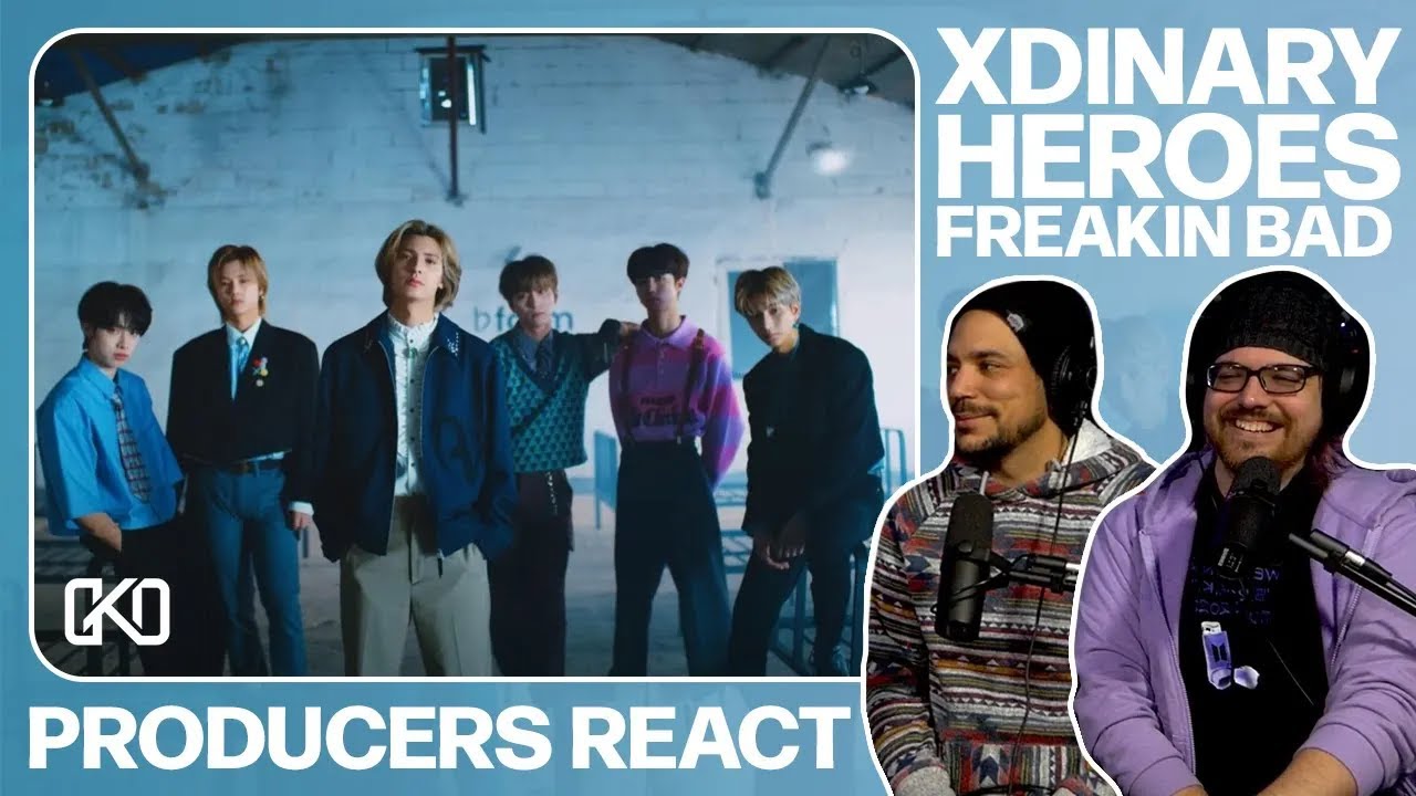 PRODUCERS REACT [ARCHIVE] - Xdinary Heroes Freakin Bad Reaction