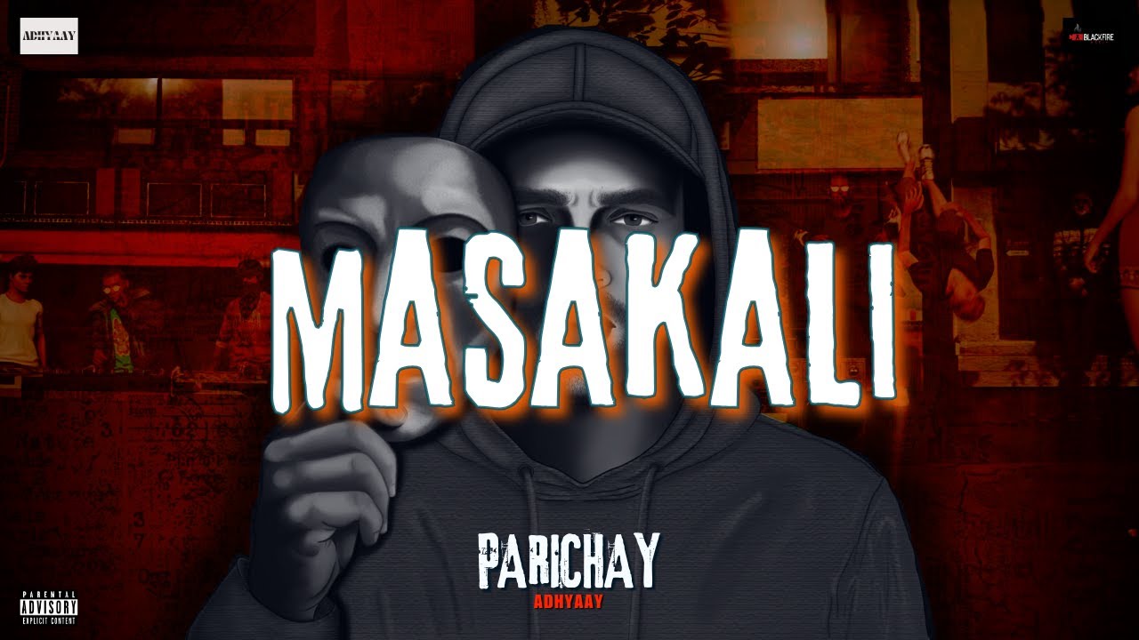 TRACK 5 | Masakali [Prod. NASHAKBEATZ] | Parichay | Adhyaay | Official Visualiser