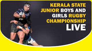Kerala State Junior Boys and Girls Rugby Championship Live|Day-2 |Sreepadam Stadium Attingal | Rugby