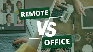 We Battle It Out: Remote Work vs. Office Work