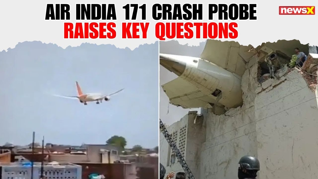 Air India 171 Crashed 32 Seconds After Takeoff, Probe Raises Key Questions |NewsX