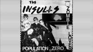 THE INSULTS - Population Zero / Zombie Lover [Full 7-inch, released in 1979 / Reissued in 2013]