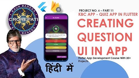 [HINDI] #11 Creating Question UI In KBC App || Flutter KBC Quiz App Tutorial In Hindi
