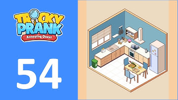 Tricky Prank: Annoying Quest - Level 54 Walkthrough Solution (Android,IOS)