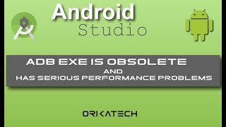 How To Fix Adb Exe Is Obsolete And Has Serious Performance Problems - Solution 1