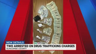 Two arrested on drug trafficking charges in Buncombe County