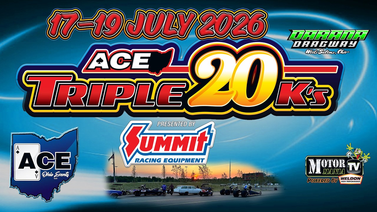 🏁 ACE TRIPLE 20K'S — EVENT #2 LIVE from Darana Dragway 42! - Sunday 🏁