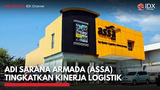 Adi Sarana Armada (ASSA) Tingkatkan Kinerja Logistik | IDX CHANNEL
