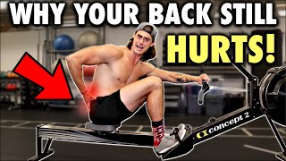 Rowing Machine: THIS is Why Your Lower Back STILL Hurts!