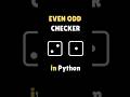 Even Odd Checker - Python Small Tasks #python