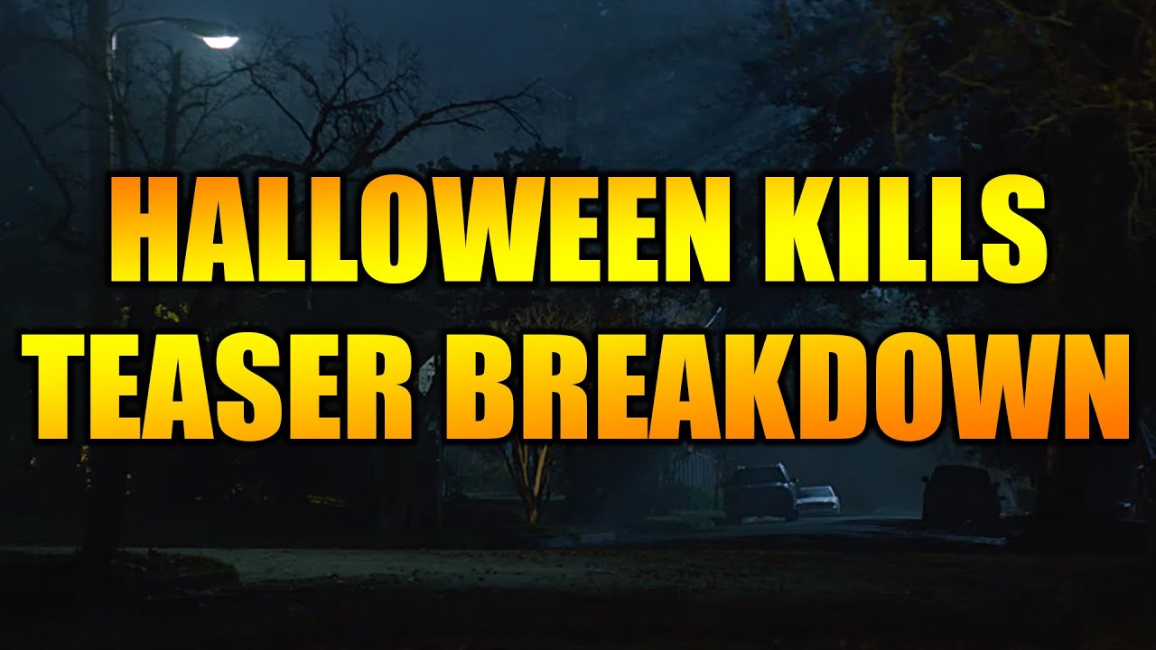 Free Download Halloween Kills Teaser Trailer Breakdown Mp3 With 22 21 Free Download Halloween Kills Teaser Trailer Breakdown Mp3 With 22 21