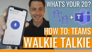 How To Deploy Microsoft Teams Walkie Talkie screenshot 5