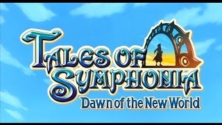 Tales of Symphonia Chronicles - Dawn of The New World Opening