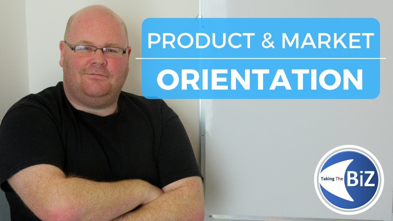 customer orientation คือ  2022  Product \u0026 Market (Customer) Orientation