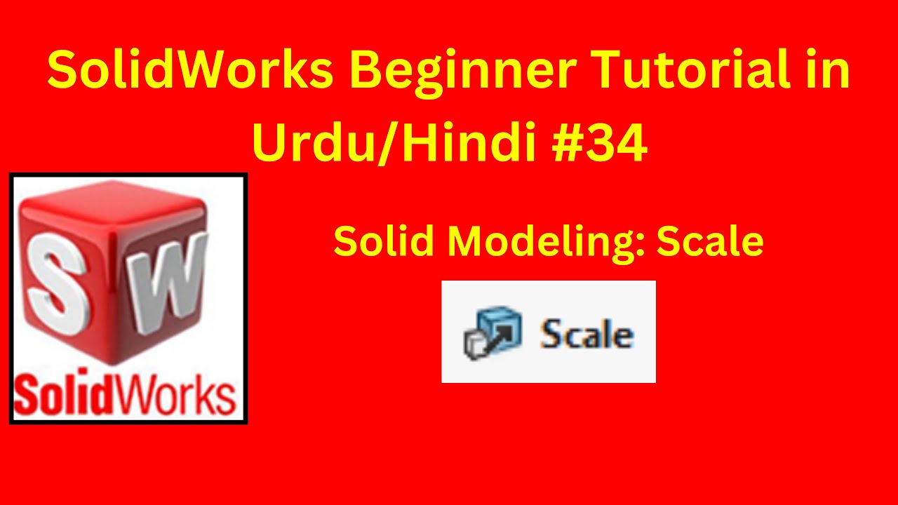 Solidworks Beginner Tutorial in Urdu/Hindi 34 2024 - YouTube