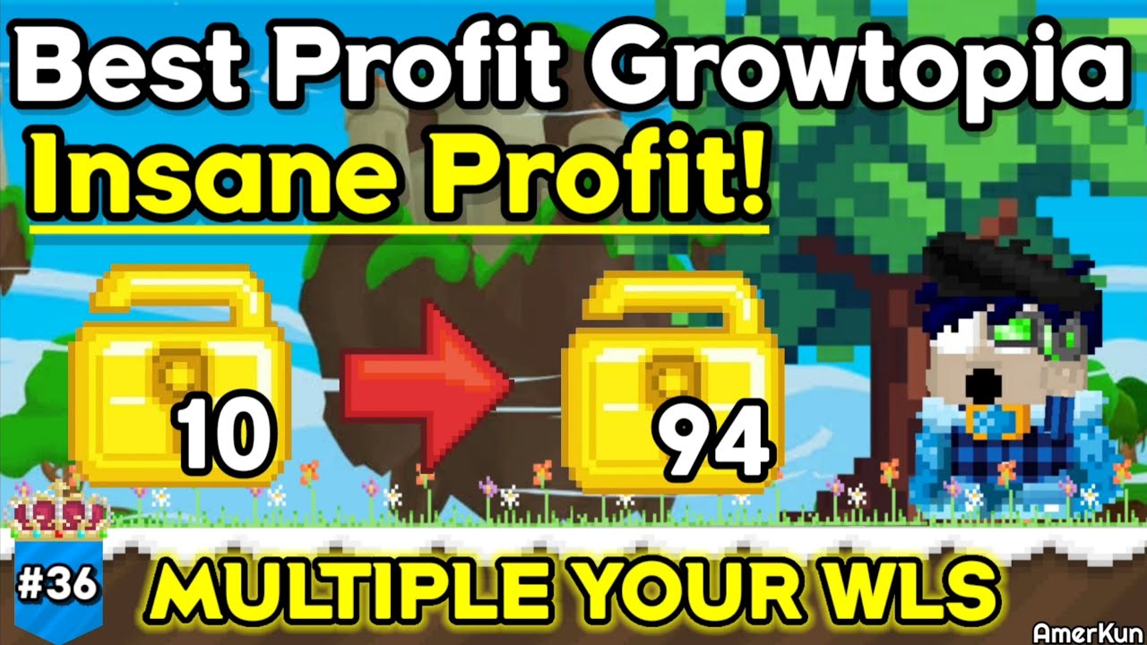 BEST PROFIT IN GROWTOPIA 2020!! Lazy Profit ( INSANE PROFIT ) - Growtopia Profit #36 | GROWTOPIA