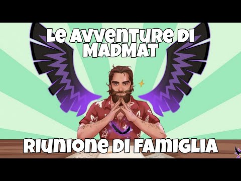 Le avventure di MadMat  Riunione di famiglia