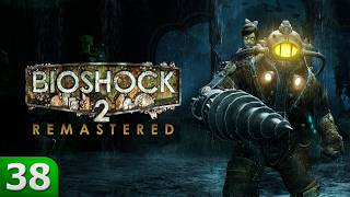 Bioshock 2 Episode 38