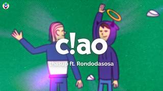 thasup - c!ao ft. Rondodasosa