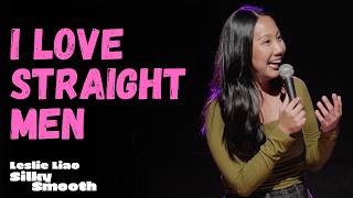 Why I Love Straight Men | Leslie Liao: Silky Smooth | Stand Up Comedy