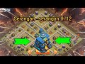 serangan - serangan di th 12, tutorial kombinasi th 12 #clashofclans #coc #cocindo #cocindonesia