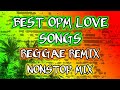 Best opm love songs  reggae remix  nonstop mix  dj soymix