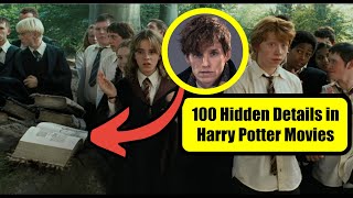 100 Hidden Secrets in Harry Potter Movies - Part 1