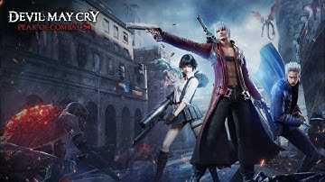 DEVIL MAY CRY PEAK OF COMBAT 2.0 OPEN BETA FIRST GAMEPLAY PART -1 (ANDROID)