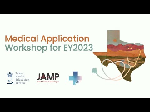 TMDSAS Medical School Application Workshop for EY 2023